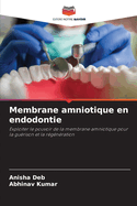 Membrane amniotique en endodontie