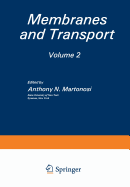 Membranes and Transport - Martonosi, Anthony N.