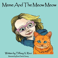 Meme And The Meow Meow