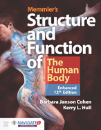 Memmler's Structure  &  Function Of The Human Body, Enhanced Edition + Study Guide