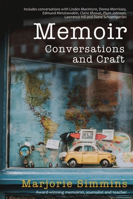 Memoir: Conversations and Craft - Simmins, Marjorie