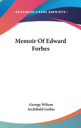 Memoir Of Edward Forbes