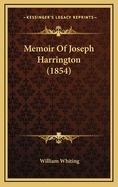 Memoir of Joseph Harrington (1854)