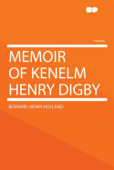 Memoir of Kenelm Henry Digby