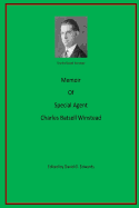 Memoir of Special Agent Charles Batsell Winstead