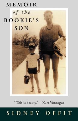 Memoir of the Bookie's Son - Offit, Sidney