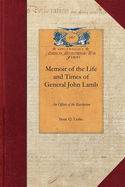 Memoir of the Life and Times of General John Lamb