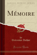 Memoire (Classic Reprint)