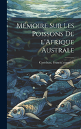 Memoire Sur Les Poissons de L'Afrique Australe