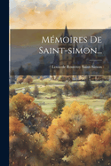 Memoires de Saint-Simon...