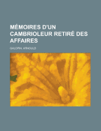 Memoires D'Un Cambrioleur Retire Des Affaires