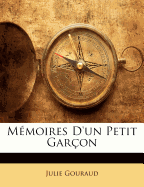 Memoires D'Un Petit Garcon