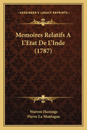 Memoires Relatifs A L'Etat de L'Inde (1787)