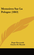 Memoires Sur La Pologne (1863)