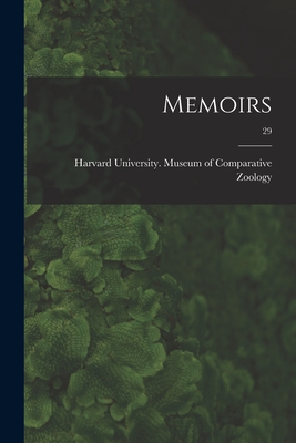 Memoirs; 29 - Harvard University Museum of Compara (Creator)