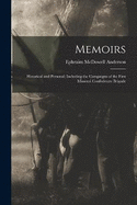 Memoirs: Historical and Personal; Including the Campaigns of the First Missouri Confederate Brigade