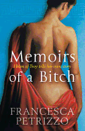 Memoirs of a Bitch