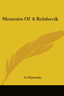 Memoirs Of A Bolshevik