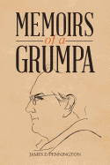 Memoirs of a Grumpa