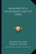 Memoirs Of A Hungarian Lady V2 (1850)