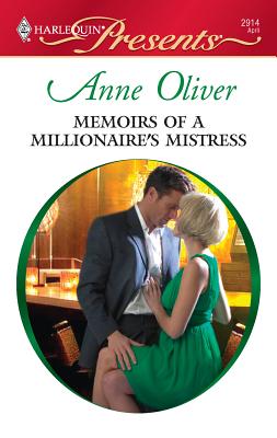 Memoirs of a Millionaire's Mistress - Oliver, Anne