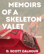 Memoirs of a Skeleton Valet