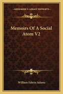 Memoirs of a Social Atom V2