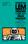 Memoirs of a Space Traveler: Further Reminiscences of Ijon Tichy