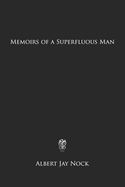 Memoirs of a superfluous man