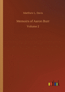 Memoirs of Aaron Burr