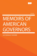 Memoirs of American Governors