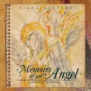 Memoirs of an Angel: Angelic Journal