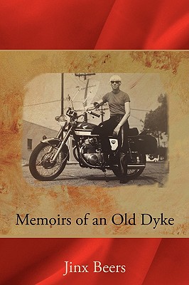 Memoirs of an Old Dyke - Beers, Jinx