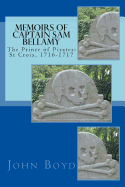 Memoirs of Captain Sam Bellamy: The Prince of Pirates: St Croix, 1716-1717