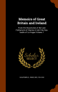 Memoirs of Great Britain and Ireland: From the Dissolution of the Last Parliament of Charles II, Until the Sea-battle of La Hogue Volume 1