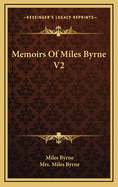 Memoirs of Miles Byrne V2