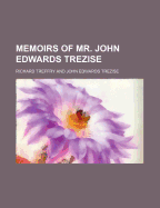 Memoirs of Mr. John Edwards Trezise