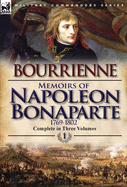 Memoirs of Napoleon Bonaparte: Volume 1-1769-1802