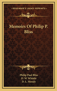 Memoirs of Philip P. Bliss