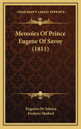 Memoirs of Prince Eugene of Savoy (1811)