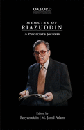 Memoirs of Riazuddin: A Physicists Journey