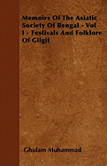 Memoirs Of The Asiatic Society Of Bengal - Vol I - Festivals And Folklore Of Gilgit - Muhammad, Ghulam