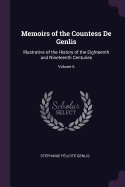 Memoirs of the Countess De Genlis: Illustrative of the History of the Eighteenth and Nineteenth Centuries; Volume 6