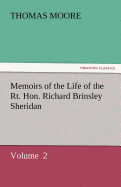 Memoirs of the Life of the Rt. Hon. Richard Brinsley Sheridan