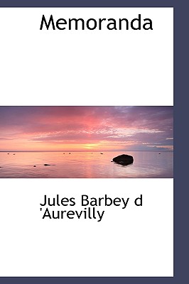 Memoranda - Barbey D'Aurevilly, Juless