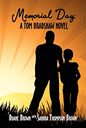 Memorial Day: A Tom Bradshaw Novel