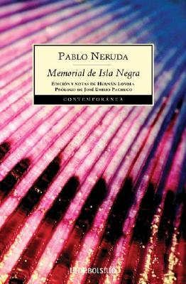 Memorial de Isla Negra - Neruda, Pablo