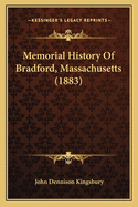 Memorial History of Bradford, Massachusetts (1883)