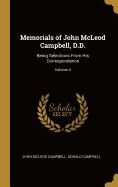 Memorials of John McLeod Campbell, D.D.: Being Selections From His Correspondence; Volume II