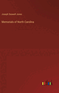 Memorials of North Carolina